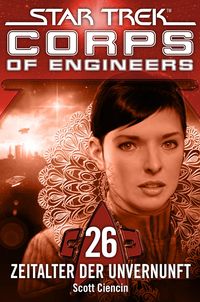 Produktbild: Star Trek - Corps of Engineers 26: Zeitalter der Unvernunft