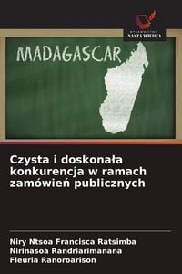 Produktbild: Czysta i doskona&iquest;a konkurencja w ramach zam&oacute;wie&iquest; publicznych