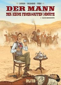 Produktbild: Der Mann, der keine Feuerwaffen mochte. Band 1