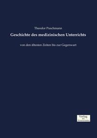 Produktbild: Geschichte des medizinischen Unterrichts