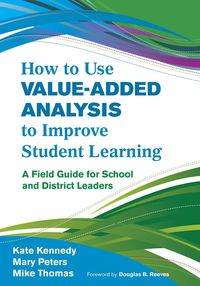 Bild vom Artikel How to Use Value-Added Analysis to Improve Student Learning vom Autor Kate Kennedy