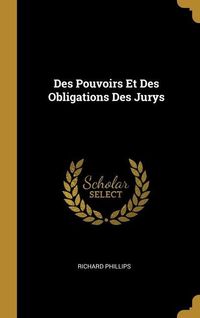 Produktbild: Des Pouvoirs Et Des Obligations Des Jurys