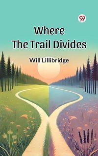 Produktbild: Where the Trail Divides
