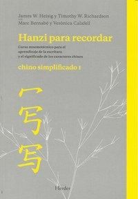 Produktbild: Hanzi para recordar : chino simplificado I : curso nemot&eacute;cnico para el aprendizaje de la escritura y el significado de los caracteres chinos