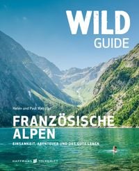 Produktbild: Wild Guide Franz&ouml;sische Alpen