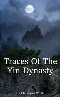 Produktbild: Traces Of The Yin Dynasty