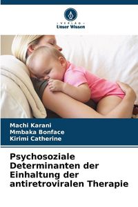 Produktbild: Psychosoziale Determinanten der Einhaltung der antiretroviralen Therapie