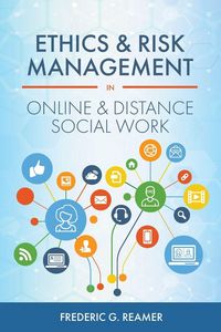 Produktbild: Ethics and Risk Management in Online and Distance Social Work