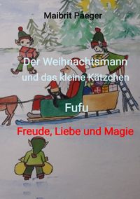 Produktbild: Das kleine K&auml;tzchen Fufu / Der Weihnachtsmann und das kleine K&auml;tzchen Fufu