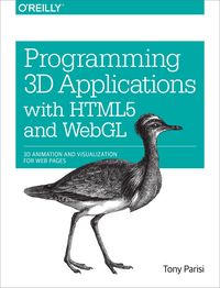 Produktbild: Programming 3D Applications with HTML5 and WebGL