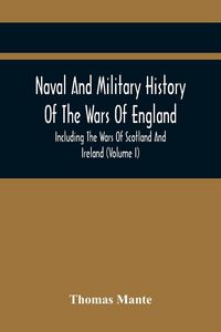 Produktbild: Naval And Military History Of The Wars Of England