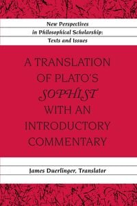 Produktbild: A Translation of Plato's 'Sophist' with an Introductory Commentary