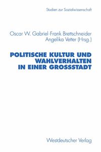 Produktbild: Politische Kultur und Wahlverhalten in einer Gro&szlig;stadt