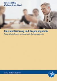 Produktbild: Ist der Gruppe noch zu helfen? Gruppendynamik und Individualisierung