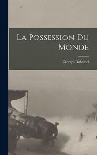 Produktbild: La Possession Du Monde
