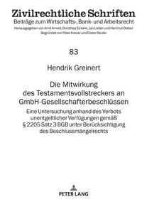 Produktbild: Die Mitwirkung des Testamentsvollstreckers an GmbH-Gesellschafterbeschl&uuml;ssen