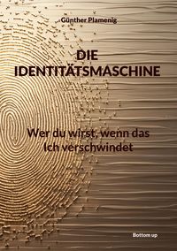 Produktbild: Die Identit&auml;tsmaschine
