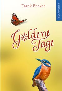 Bild vom Artikel Goldene Tage vom Autor Frank Becker
