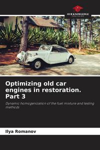 Produktbild: Optimizing old car engines in restoration. Part 3