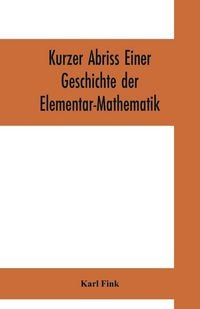 Produktbild: Kurzer Abriss einer Geschichte der Elementar-Mathematik