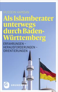 Produktbild: Als Islamberater unterwegs durch Baden-W&uuml;rttemberg