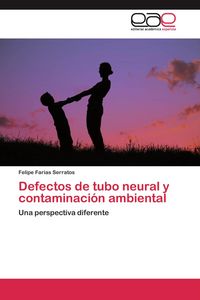 Produktbild: Defectos de tubo neural y contaminaci&oacute;n ambiental