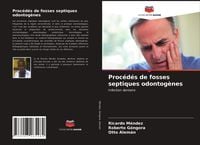 Produktbild: Proc&eacute;d&eacute;s de fosses septiques odontog&egrave;nes