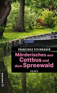 Produktbild: Mörderisches aus Cottbus und dem Spreewald