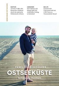 Bild vom Artikel Familienreiseführer Ostseeküste Schleswig-Holstein vom Autor Anne Beyer
