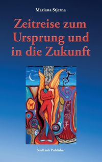 Produktbild: Zeitreise zum Ursprung und in die Zukunft