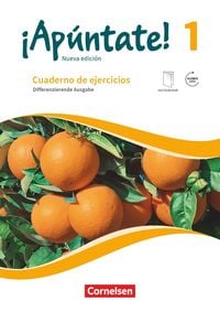 Produktbild: &iexcl;Ap&uacute;ntate! Band 1 - Nueva edici&oacute;n - Differenzierende Ausgabe - Cuaderno de ejercicios mit eingelegtem F&ouml;rderheft und Audios online