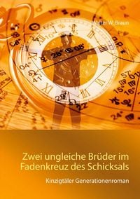 Produktbild: Zwei ungleiche Br&uuml;der im Fadenkreuz des Schicksals