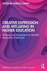 Produktbild: Creative Expression and Wellbeing in Higher Education
