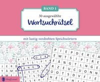 Produktbild: Wortsuchr&auml;tsel f&uuml;r Senioren mit lustig-verdrehten Sprichw&ouml;rtern. R&auml;tsel-Spa&szlig;, Besch&auml;ftigung und Ged&auml;chtnistraining f&uuml;r Senioren. Auch mit Demenz. Gro&szlig;druck.