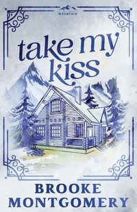 Produktbild: Take My Kiss (Alternate Special Edition Cover)