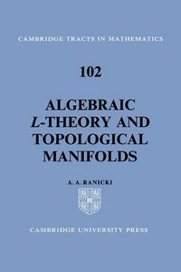 Produktbild: Algebraic L-Theory and Topological Manifolds