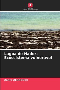 Produktbild: Lagoa de Nador: Ecossistema vulner&aacute;vel