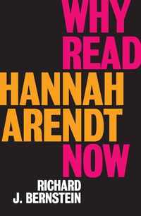 Produktbild: Why Read Hannah Arendt Now?