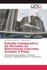 Produktbild: Estudio Comparativo de Per&iacute;odos en Estructuras Concreto Armado 4 Pisos