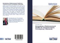 Produktbild: Korzystanie z Elektronicznych Portfeli do Tworzenia Oceny Formatywnej i Stanowisk