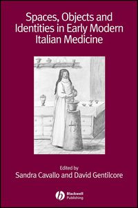 Produktbild: Spaces, Objects and Identities in Early Modern Italian Medicine
