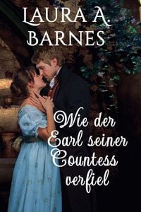 Produktbild: Wie der Earl seiner Countess verfiel