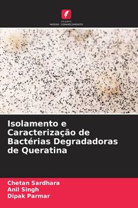 Produktbild: Isolamento e Caracteriza&ccedil;&atilde;o de Bact&eacute;rias Degradadoras de Queratina