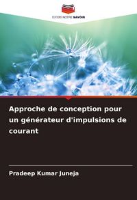 Produktbild: Approche de conception pour un g&eacute;n&eacute;rateur d'impulsions de courant
