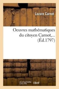 Produktbild: Oeuvres math&eacute;matiques du citoyen Carnot (&Eacute;d.1797)