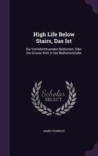 Produktbild: High Life Below Stairs das ist