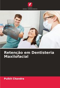 Produktbild: Reten&ccedil;&atilde;o em Dentisteria Maxilofacial