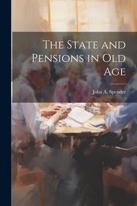 Produktbild: The State and Pensions in old Age
