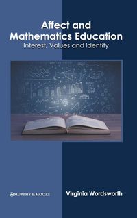 Produktbild: Affect and Mathematics Education: Interest, Values and Identity
