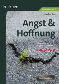 Bild vom Artikel Angst & Hoffnung vom Autor Stephan Sigg